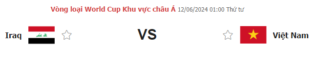 Nhận định bóng đá Iraq vs Việt Nam, ngày 12/6