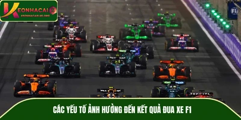 Các yếu tố ảnh hưởng đến kết quả đua xe F1